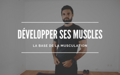 Comment prendre de la masse musculaire ?